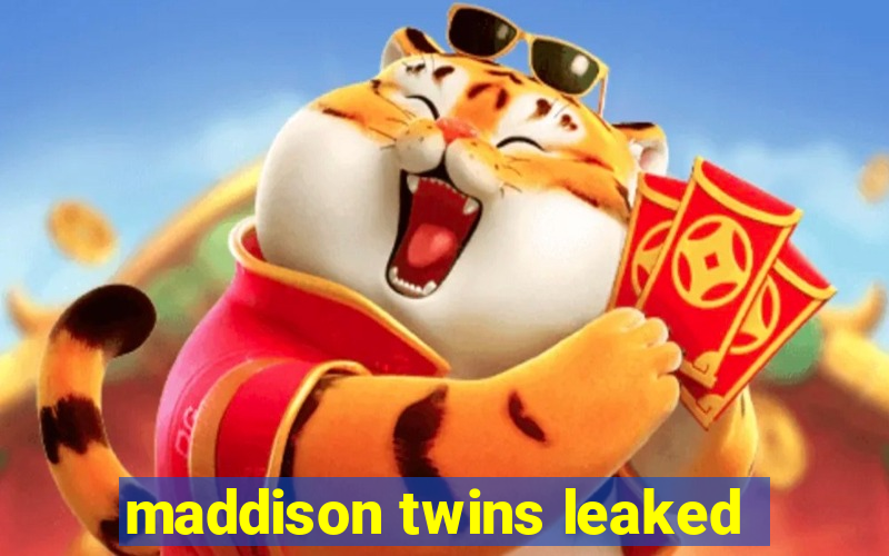 maddison twins leaked